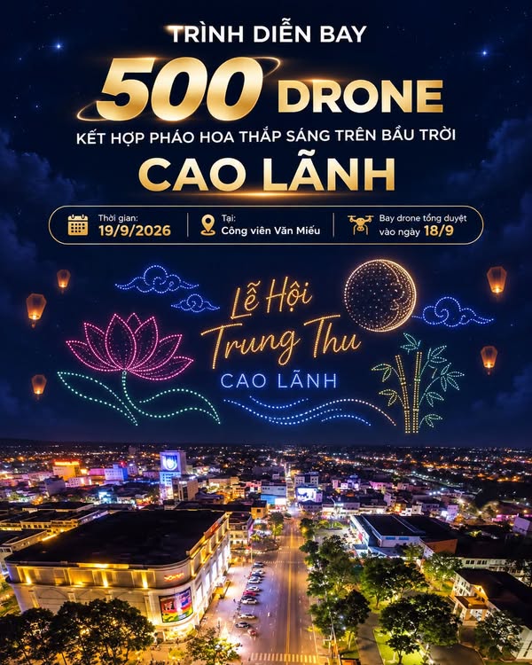 Poster trình diễn 500 drone kết hợp pháo hoa — Lễ hội Trung thu Cao Lãnh 2026 tại Công viên Văn Miếu